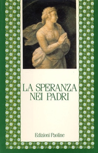 La speranza nei Padri - Librerie.coop