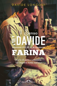 Il senso di Davide per la farina - Librerie.coop Il senso di Davide per la farina - Librerie.coop