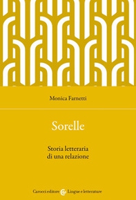 Sorelle. Storia letteraria di una relazione - Librerie.coop