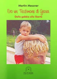 Ero un testimone di Geova. Dalla gabbia alla libertà - Librerie.coop