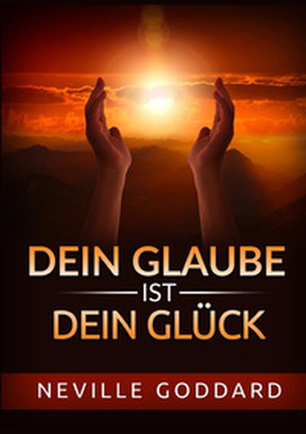 Dein glaube ist dein glück - Librerie.coop Dein glaube ist dein glück - Librerie.coop