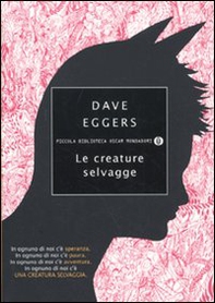 Le creature selvagge - Librerie.coop Le creature selvagge - Librerie.coop