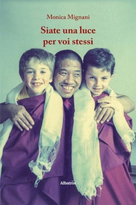 Siate una luce per voi stessi - Librerie.coop