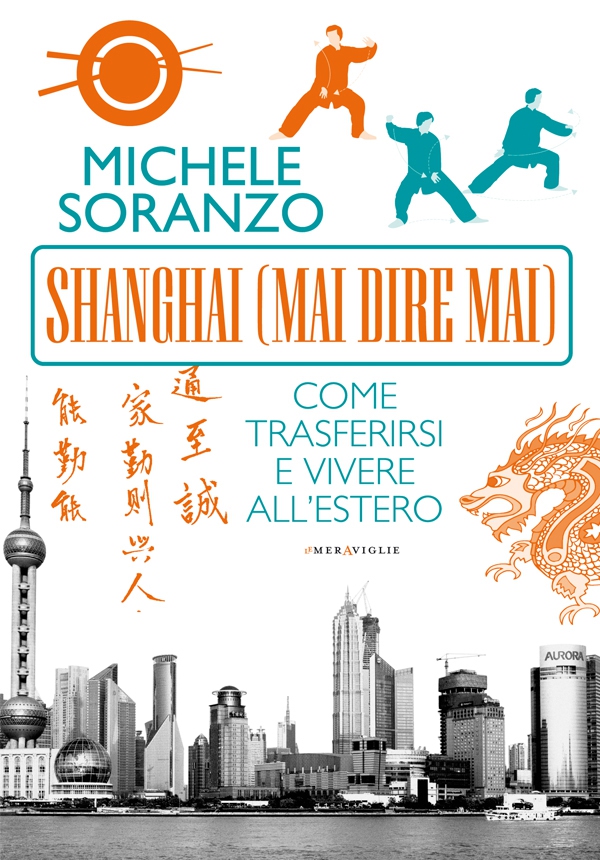 Shanghai (mai dire mai) - Librerie.coop Shanghai (mai dire mai) - Librerie.coop