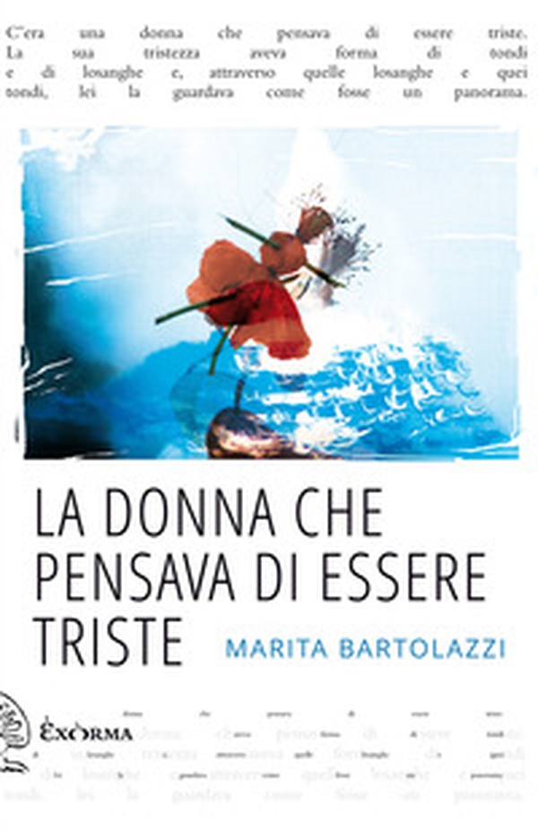 La donna che pensava di essere triste - Librerie.coop La donna che pensava di essere triste - Librerie.coop