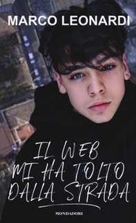 Il web mi ha tolto dalla strada - Librerie.coop