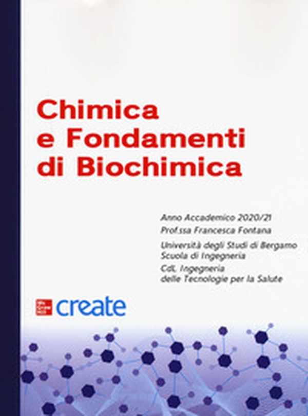 Chimica e fondamenti di biochimica - Librerie.coop Chimica e fondamenti di biochimica - Librerie.coop