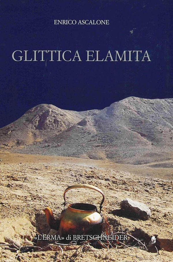 Glittica elamita. Dalla metà del III alla metà del II millennio a.C. - Librerie.coop