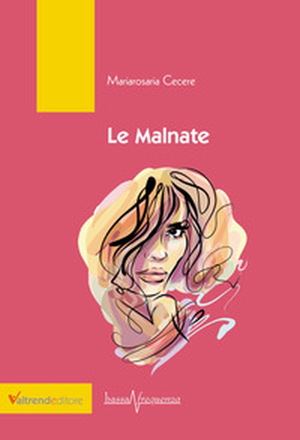 Le malnate - Librerie.coop Le malnate - Librerie.coop