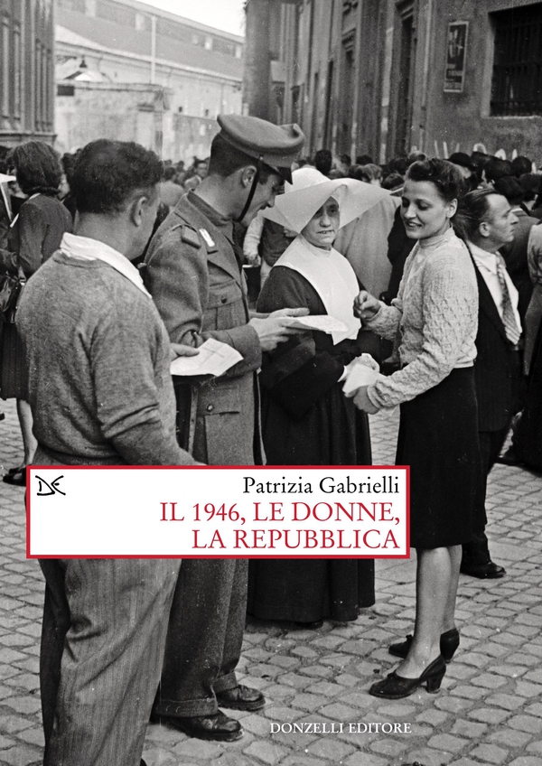 Il 1946, le donne, la Repubblica - Librerie.coop