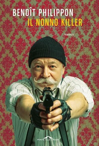 Il nonno killer - Librerie.coop