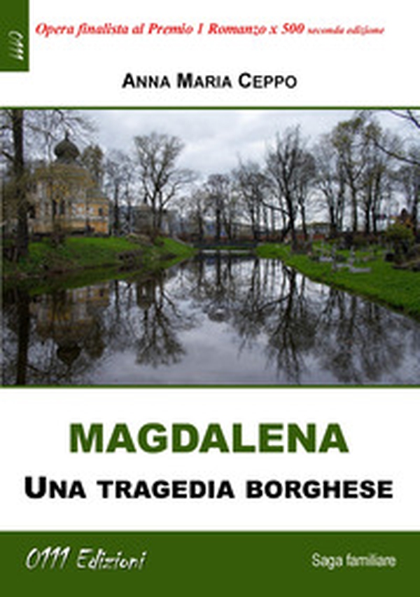 Magdalena. Una tragedia borghese - Librerie.coop Magdalena. Una tragedia borghese - Librerie.coop
