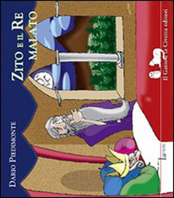 Zito e il re malato - Librerie.coop Zito e il re malato - Librerie.coop
