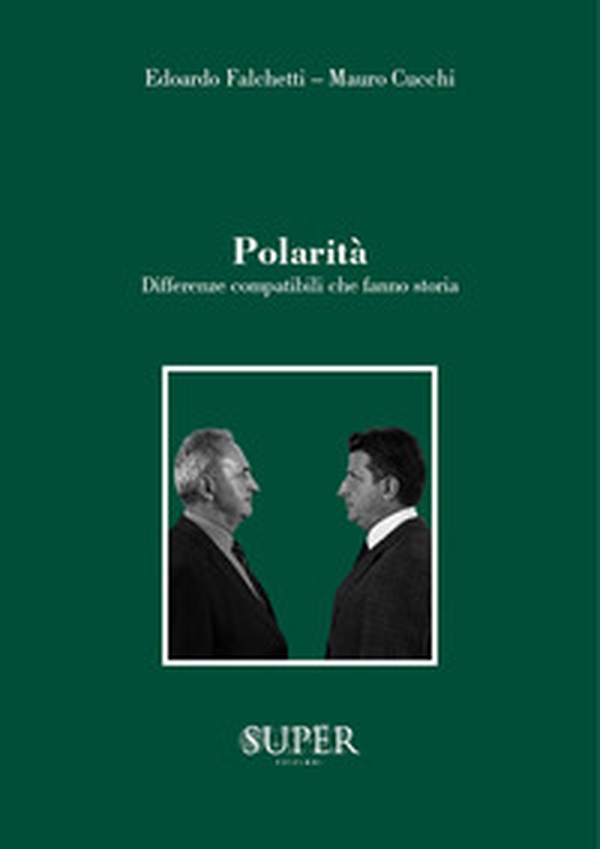 Polarità. Differenze compatibili che fanno una storia - Librerie.coop