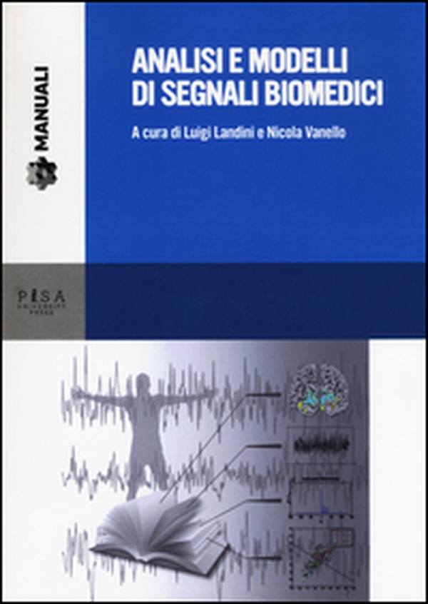 Analisi e modelli di segnali biomedici - Librerie.coop
