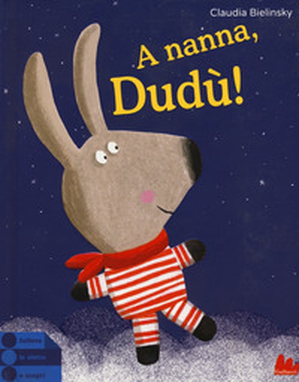 A nanna, Dudù! - Librerie.coop A nanna, Dudù! - Librerie.coop