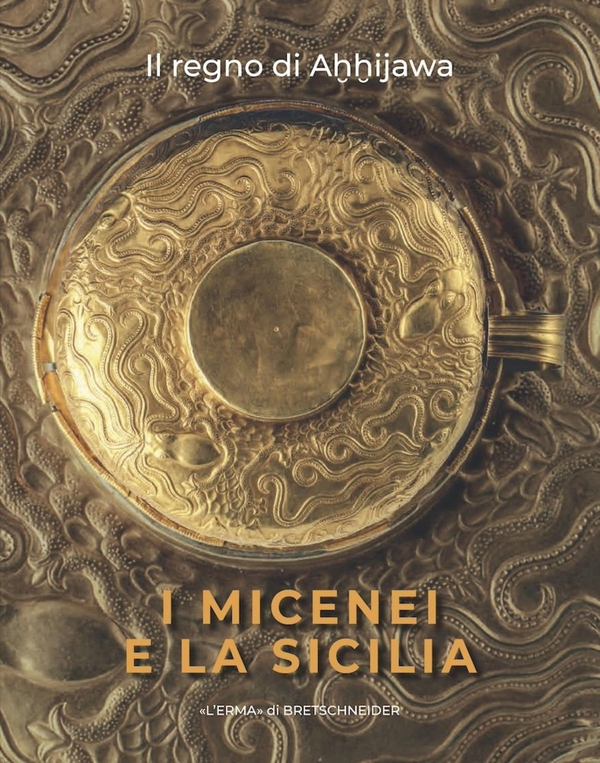 I micenei e la Sicilia - Librerie.coop