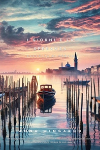 I giorni e la speranza - Librerie.coop