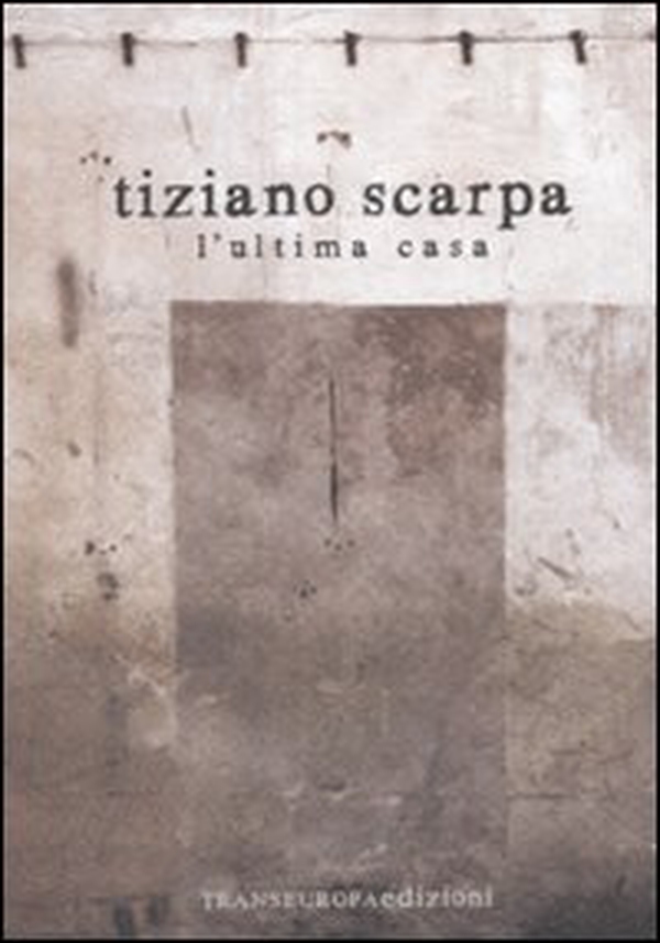 L'ultima casa - Librerie.coop L'ultima casa - Librerie.coop