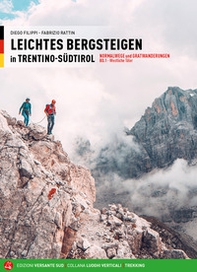 Alpinismo facile in Trentino Alto Adige. Vie normali e creste. Ediz. tedesca - Vol. 1 - Librerie.coop