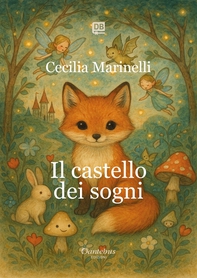 Il castello dei sogni - Librerie.coop