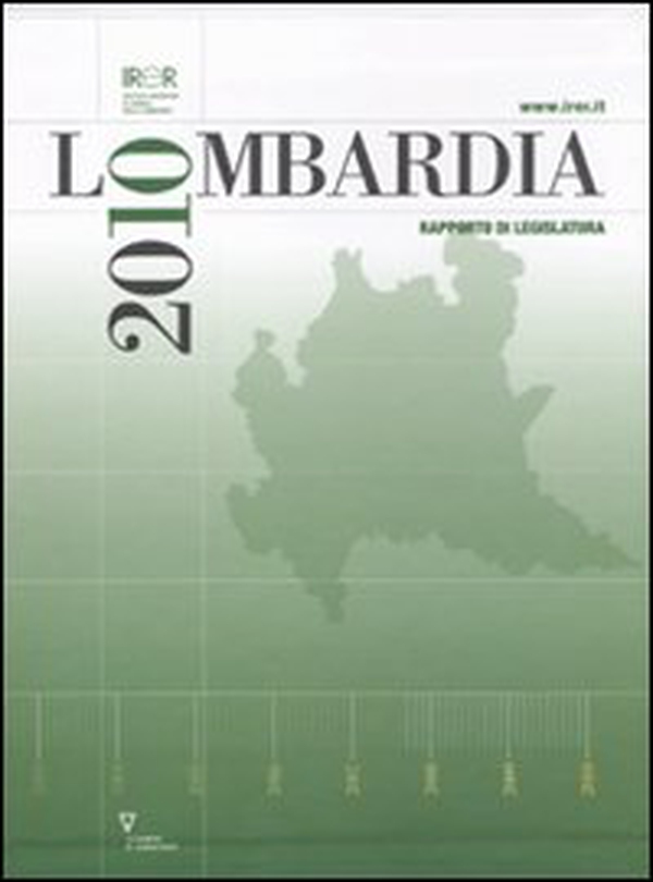 Lombardia 2010. Rapporto di legislatura - Librerie.coop Lombardia 2010. Rapporto di legislatura - Librerie.coop