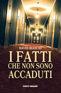 I fatti che non sono accaduti - Librerie.coop