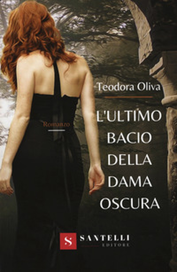 L'ultimo bacio della dama oscura - Librerie.coop L'ultimo bacio della dama oscura - Librerie.coop