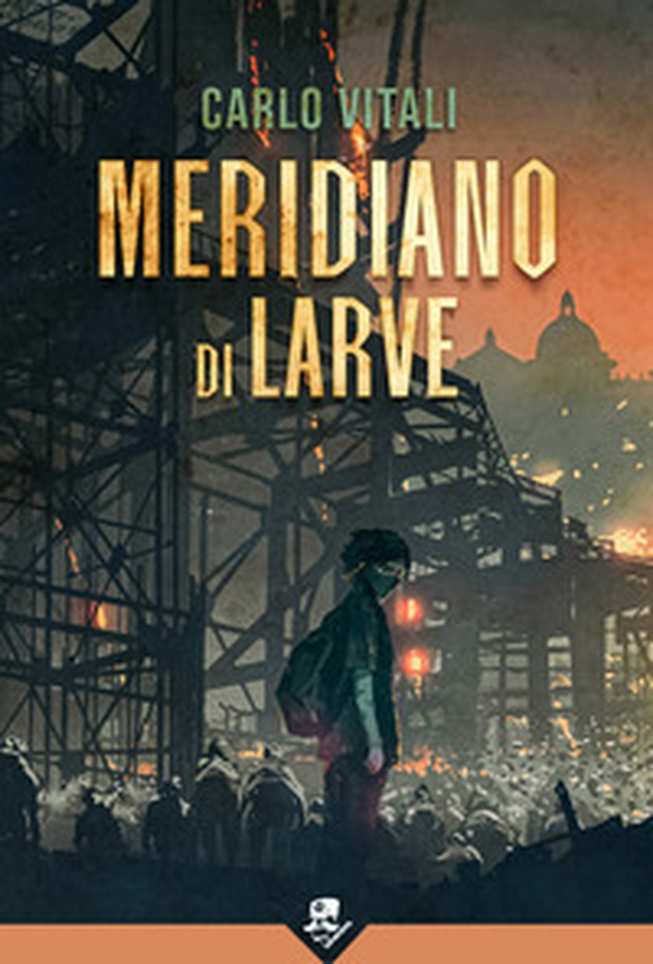 Meridiano di larve - Librerie.coop Meridiano di larve - Librerie.coop