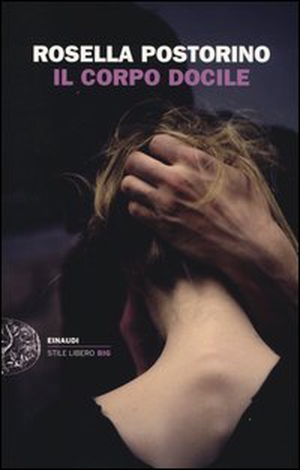 Il corpo docile - Librerie.coop Il corpo docile - Librerie.coop