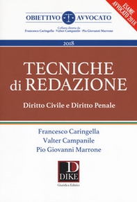 Tecniche di redazione. Diritto civile e diritto penale - Librerie.coop