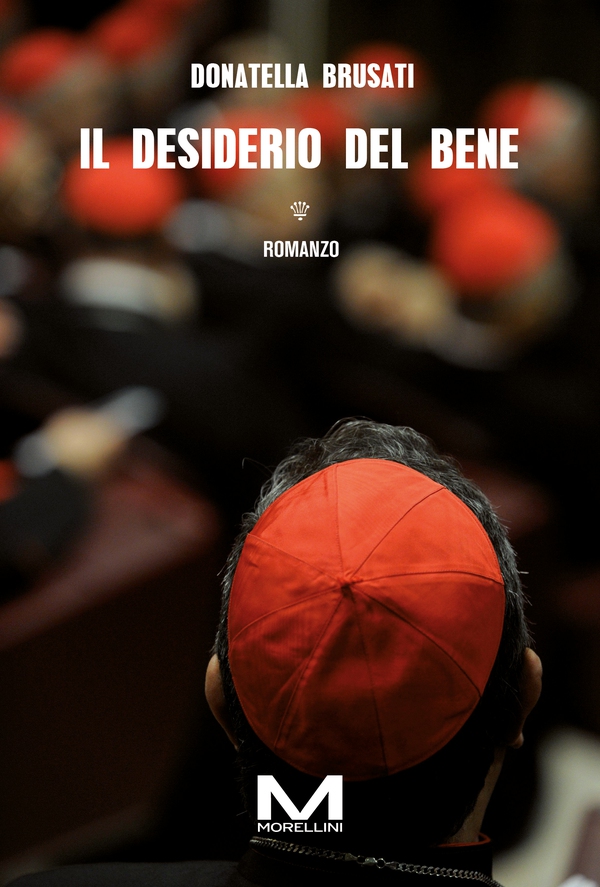 Il desiderio del bene - Librerie.coop Il desiderio del bene - Librerie.coop