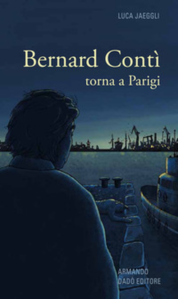 Bernard Contì torna a Parigi - Librerie.coop Bernard Contì torna a Parigi - Librerie.coop