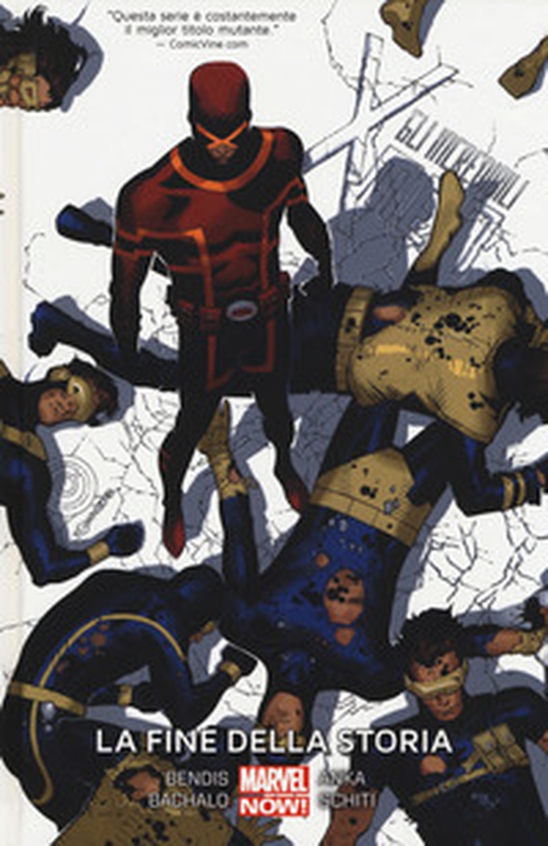 La fine della storia. Gli incredibili X-Men - Vol. 6 - Librerie.coop La fine della storia. Gli incredibili X-Men - Vol. 6 - Librerie.coop
