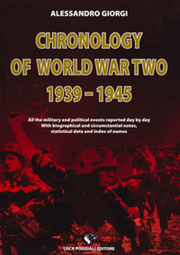 Chronology of World War II 1939-1945 - Librerie.coop Chronology of World War II 1939-1945 - Librerie.coop