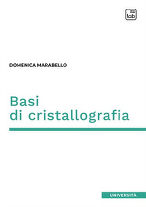 Basi di cristallografia - Librerie.coop Basi di cristallografia - Librerie.coop