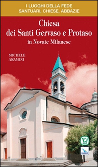 Chiesa dei Santi Gervaso e Protaso in Novate Milanese - Librerie.coop