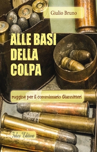 Alle basi della colpa - Librerie.coop Alle basi della colpa - Librerie.coop