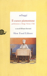 Il cuoco piemontese perfezionato a Parigi. Torino, 1776 - Librerie.coop Il cuoco piemontese perfezionato a Parigi. Torino, 1776 - Librerie.coop