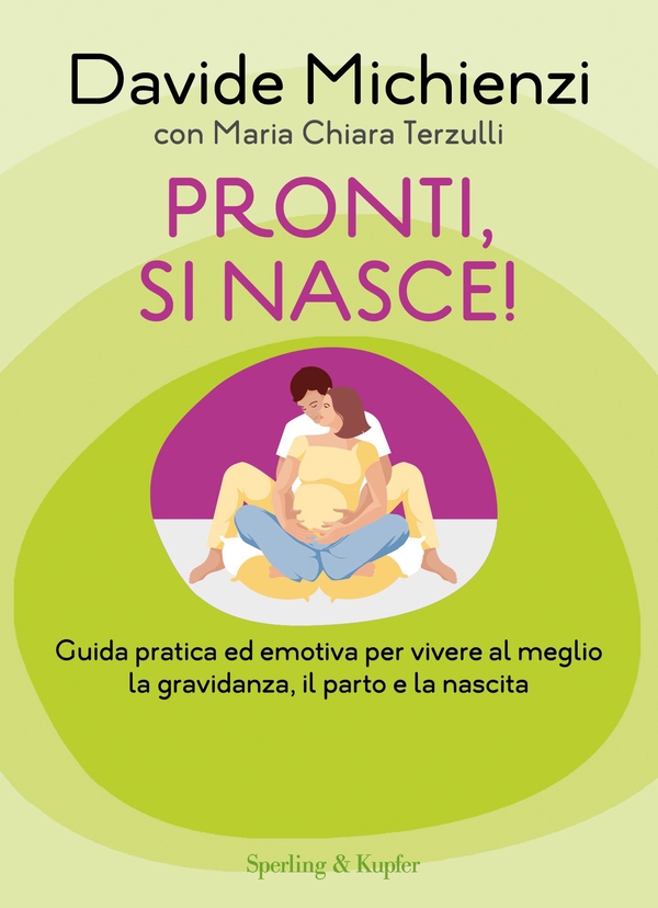 Pronti, si nasce! - Librerie.coop Pronti, si nasce! - Librerie.coop