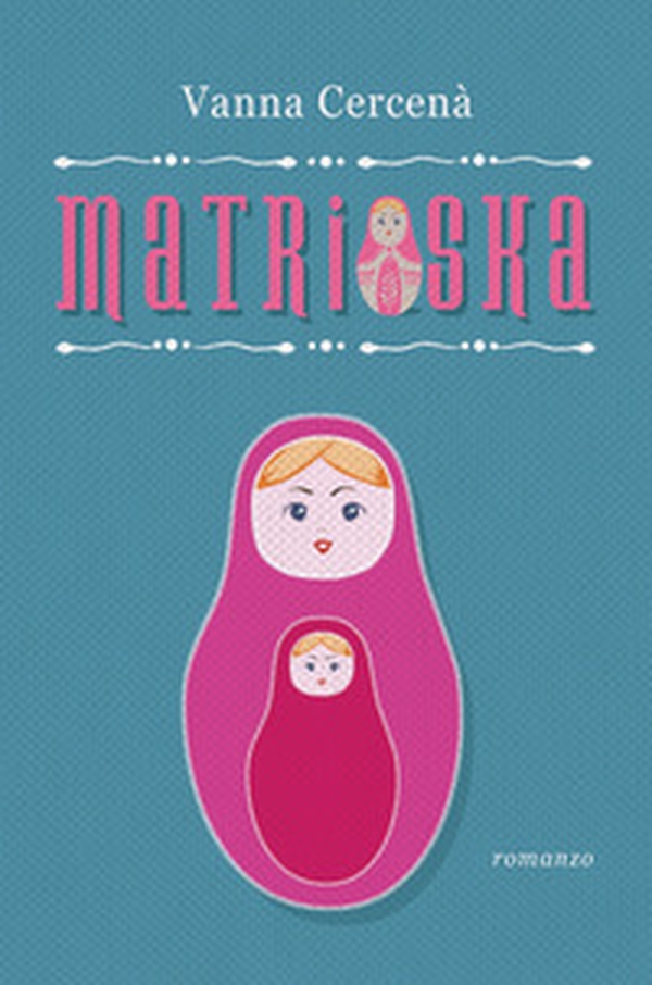 Matrioska - Librerie.coop Matrioska - Librerie.coop