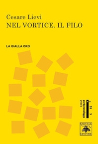 Nel vortice. Il filo - Librerie.coop Nel vortice. Il filo - Librerie.coop