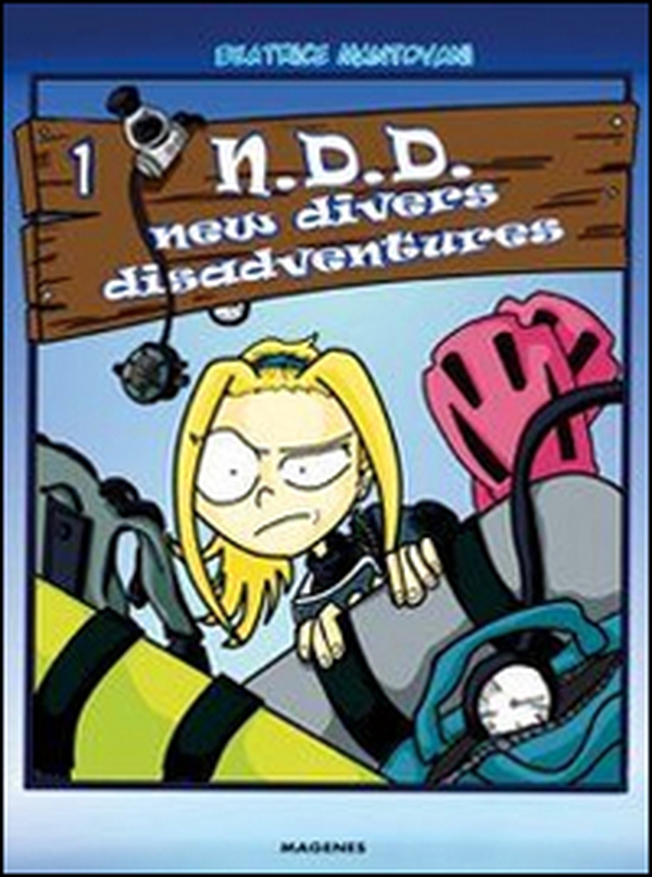 Much divers for nothing. N.D.D. New divers disadventures - Librerie.coop Much divers for nothing. N.D.D. New divers disadventures - Librerie.coop