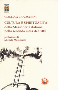 Cultura e spiritualità della massoneria italiana nella seconda metà del '900 - Librerie.coop