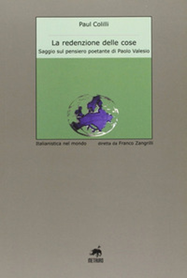 La redenzione delle cose. Saggio sul pensiero poetante di Paolo Valesio - Librerie.coop La redenzione delle cose. Saggio sul pensiero poetante di Paolo Valesio - Librerie.coop
