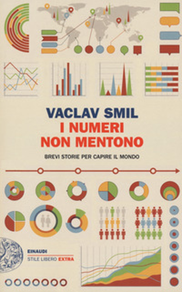 I numeri non mentono. Brevi storie per capire il mondo - Librerie.coop I numeri non mentono. Brevi storie per capire il mondo - Librerie.coop