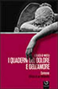 I quaderni del dolore e dell'amore. Corleone lettere di un detenuto - Librerie.coop