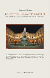 La «negative capability» in Leopardi. Straordinaria facoltà di una intelligenza superiore - Librerie.coop