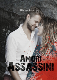 Amori assassini - Librerie.coop