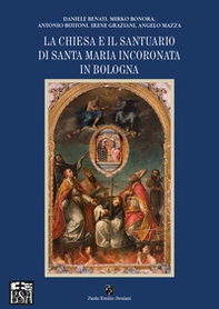 La chiesa e il santuario di Santa Maria Incoronata in Bologna - Librerie.coop